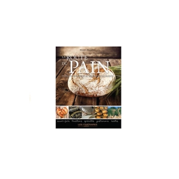 La route du pain, des viennoiseries et des pâtisseries
