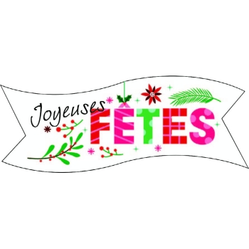 BANDEROLE " JOYEUSES FETES " - 9.4X3 CM