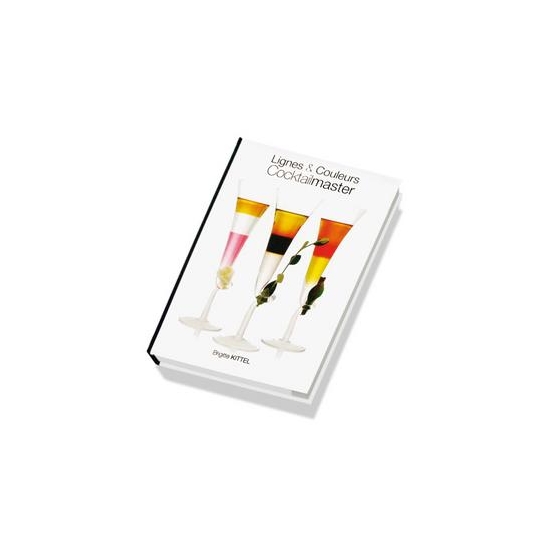 "Lignes et couleurs - cocktail master" de Brigitte Kittel 