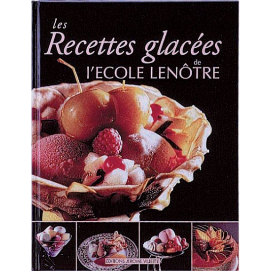 Les recettes glacées de l'école Lenôtre