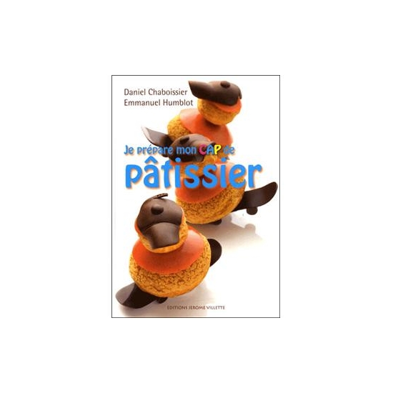 Je prépare mon CAP pâtissier 