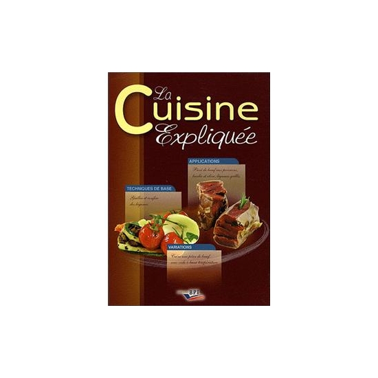 La cuisine expliquée 