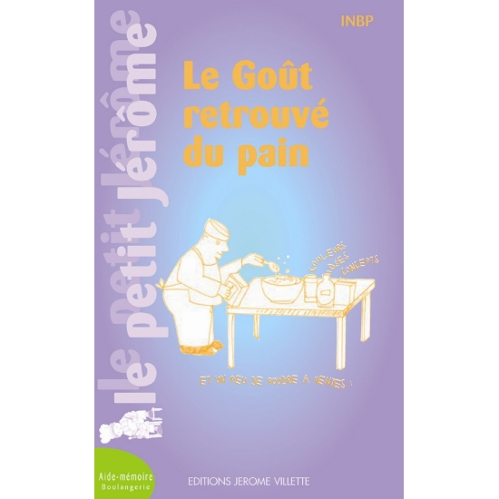 Le goût retrouvé du pain 
